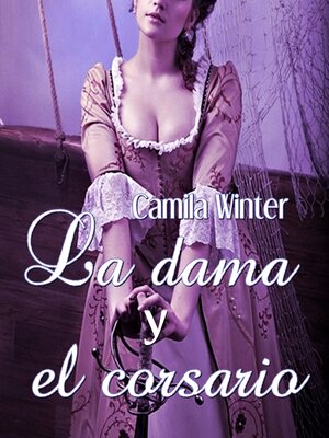 cover image of La dama y el corsario